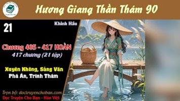 [HV] Hương Giang Thần Thám 90